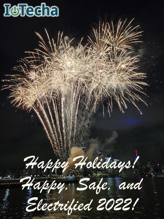 Happy Holidays! Happy, Safe, and Electrified 2022!