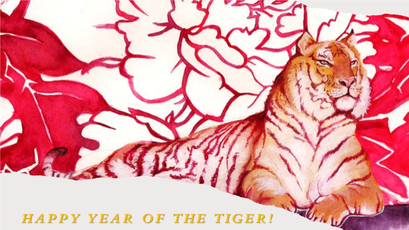 Happy, Healthy, Peaceful, and Prosperous Year of the Tiger!