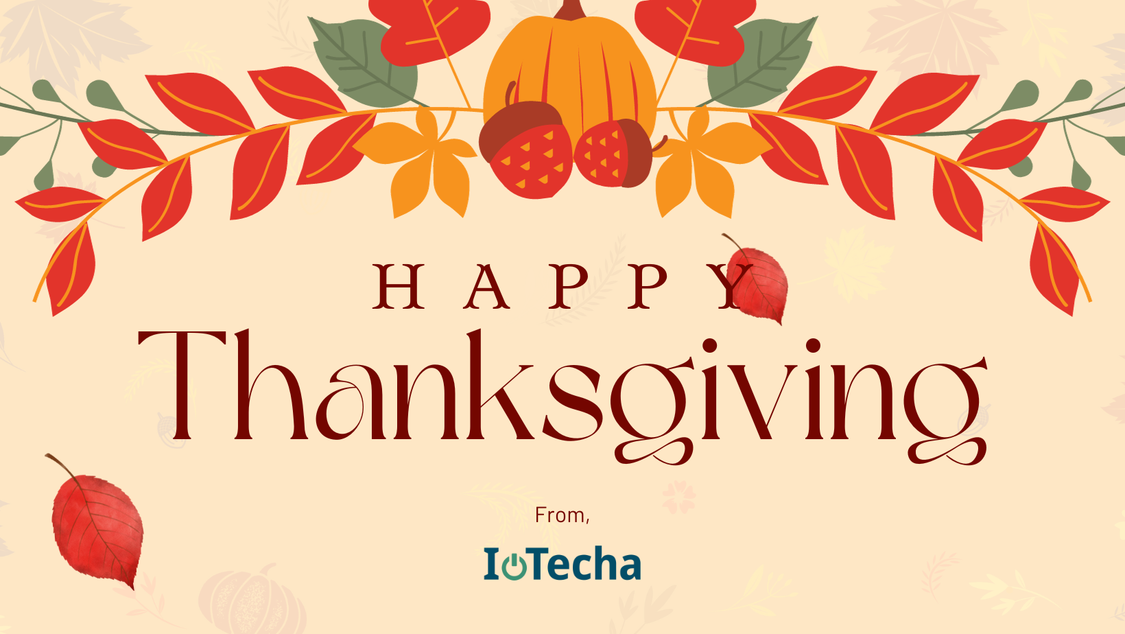 Happy Thanksgiving from IoTecha!